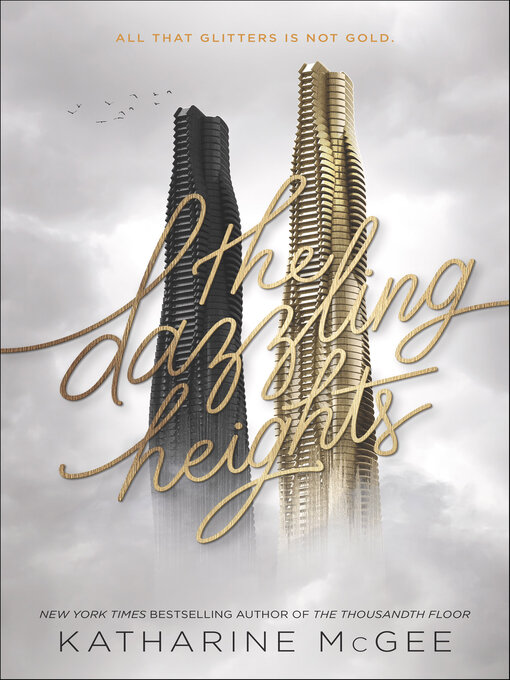 Title details for The Dazzling Heights by Katharine McGee - Wait list